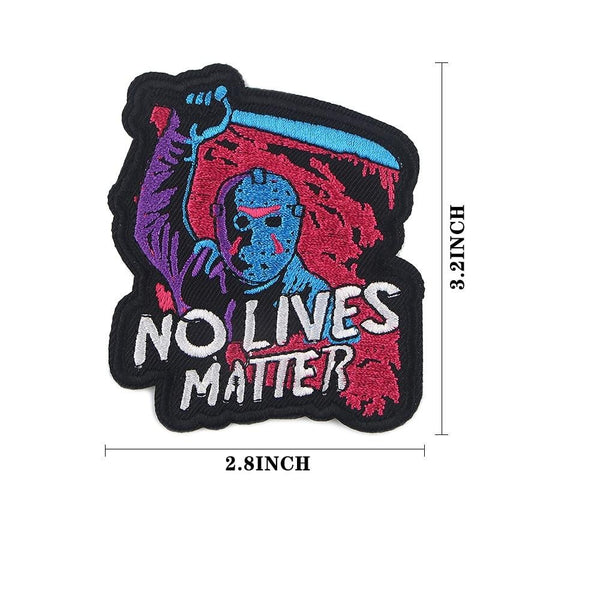 Friday the 13th 'No Lives Matter' Embroidered Patch