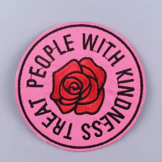 Cute Rose 'Treat People With Kindness' Embroidered Patch