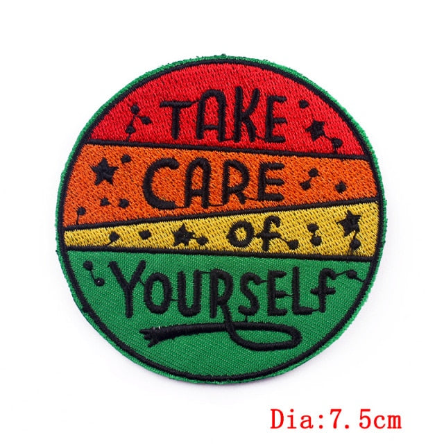 Colored 'Take Care Of Yourself' Embroidered Patch
