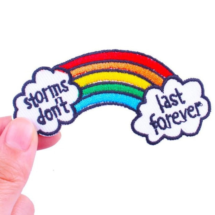Rainbow 'Storms Don't Last Forever' Embroidered Patch