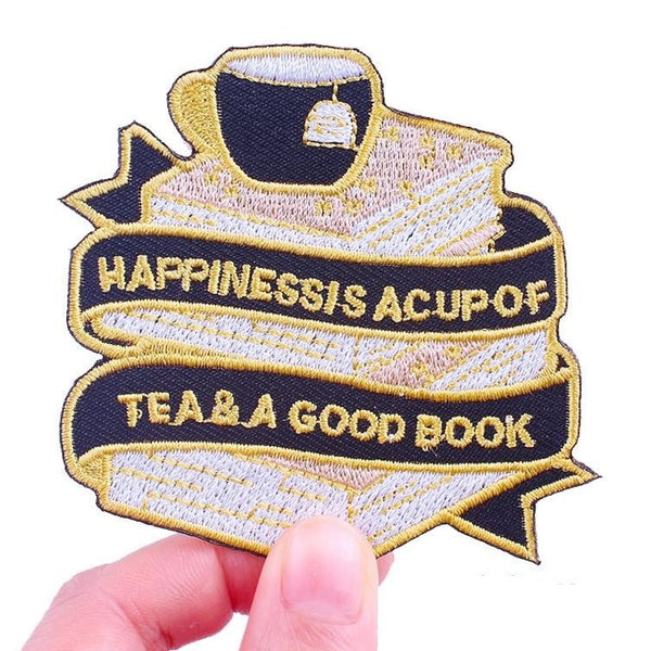 Happy Quotes 'Happiness Is A Cup Of Tea & A Good Book' Embroidered Patch