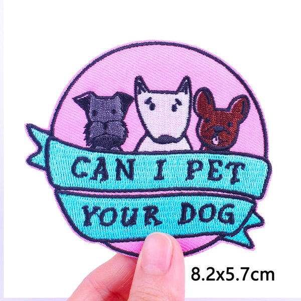 Cute Dogs 'Can I Pet Your Dog' Embroidered Patch