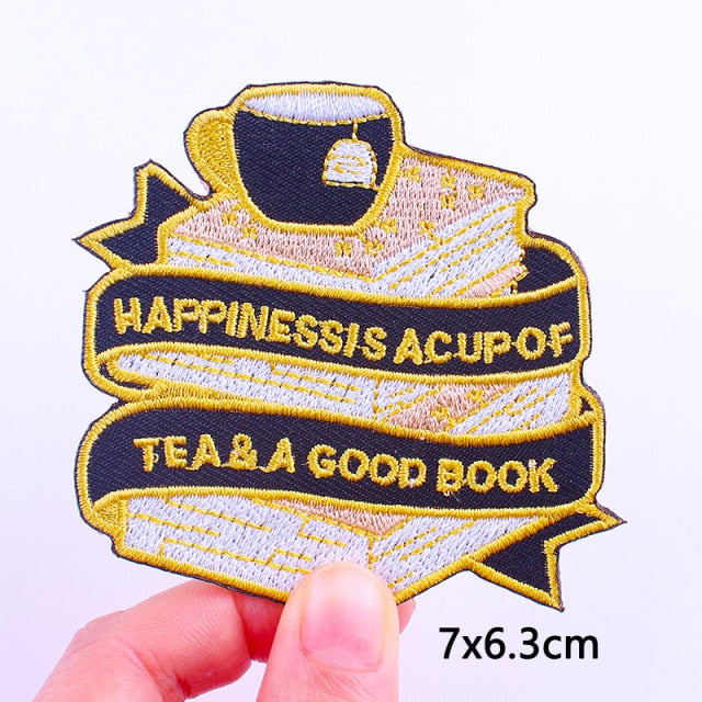 Happy Quotes 'Happiness Is A Cup Of Tea & A Good Book' Embroidered Patch