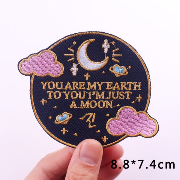 'You Are My Earth, To You I'm Just A Moon' Embroidered Patch