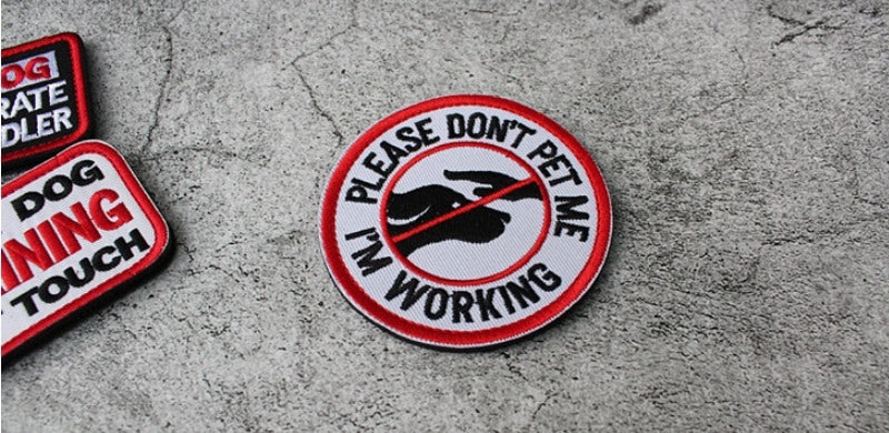Service Dog 'Please Don't Pet Me | I'm Working' Embroidered Velcro Patch