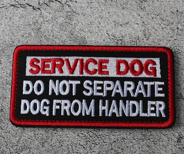 Service Dog 'Do Not Separate Dog From Handler' Embroidered Velcro Patch