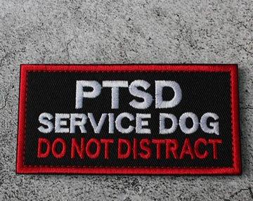 PTSD Service Dog 'Do Not Distract' Embroidered Velcro Patch