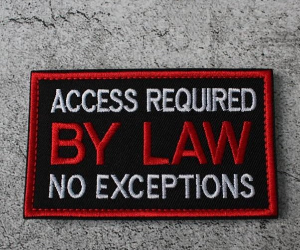 Order 'Access Required | By Law | No Exceptions' Embroidered Velcro Patch