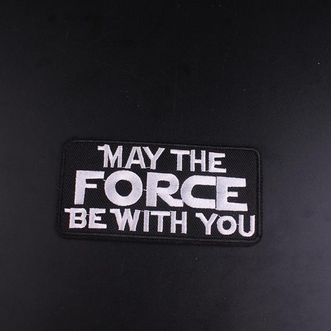 Cool 'May The Force Be With You' Embroidered Patch