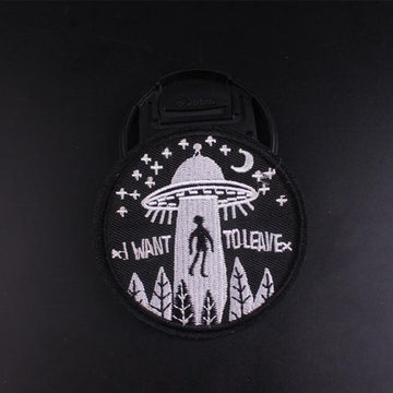 UFO 'I Want To Leave' Embroidered Patch