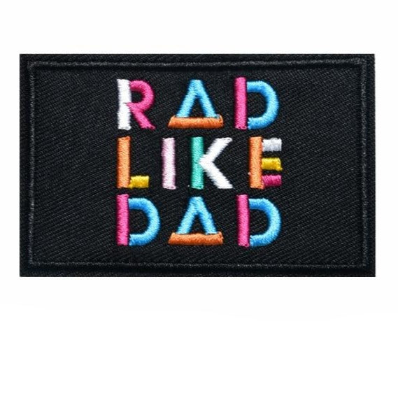 Cool 'Rad Like Dad' Embroidered Patch