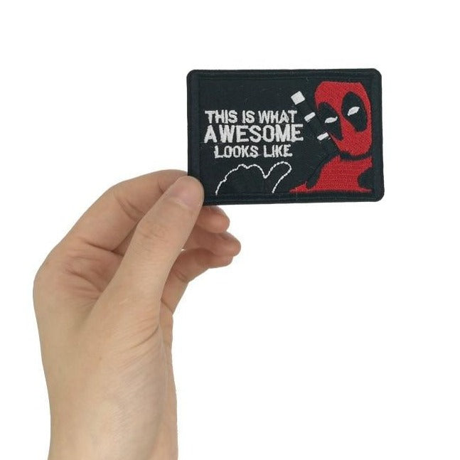 Deadpool 'This Is What Awesome Looks Like' Embroidered Patch