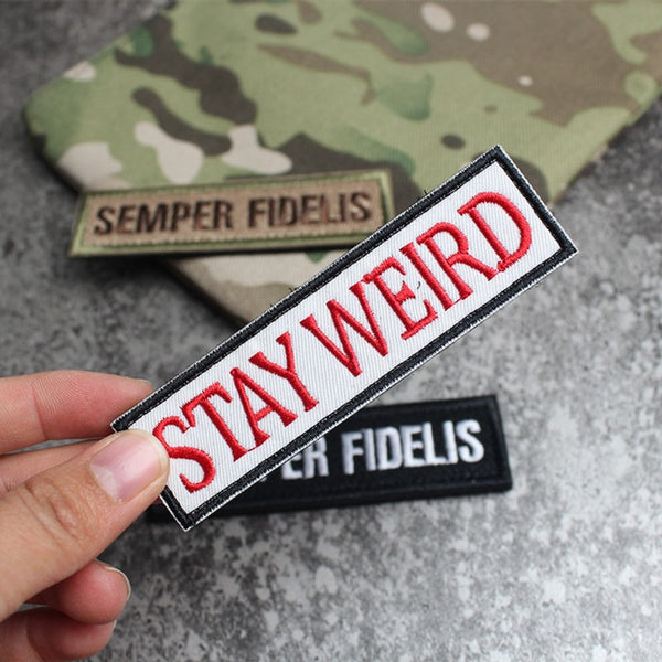 Meme 'Stay Weird' Embroidered Velcro Patch