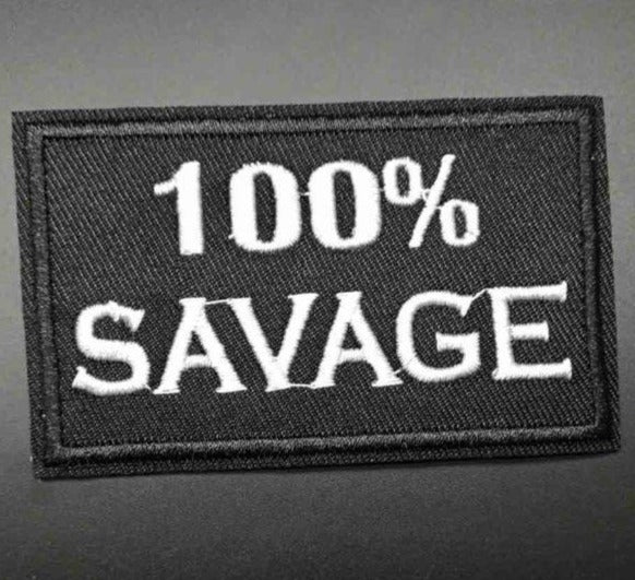 Meme '100% Savage' Embroidered Patch