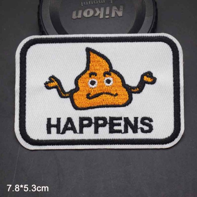 Funny 'Poop Happens' Embroidered Patch