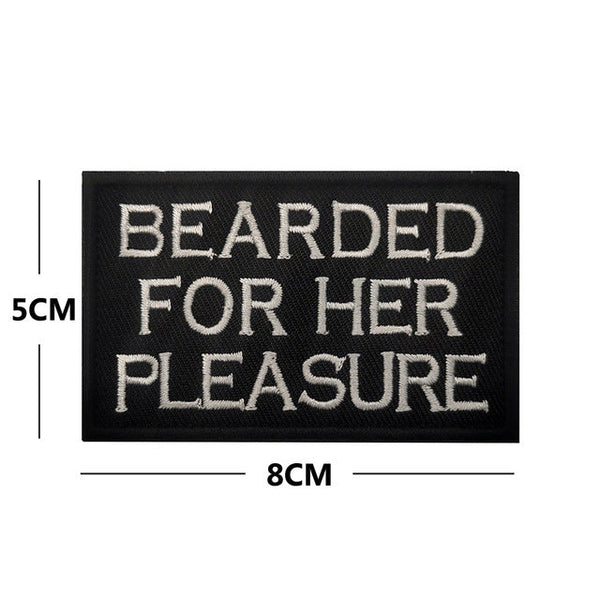 Statement 'Bearded For Her Pleasure' Embroidered Velcro Patch