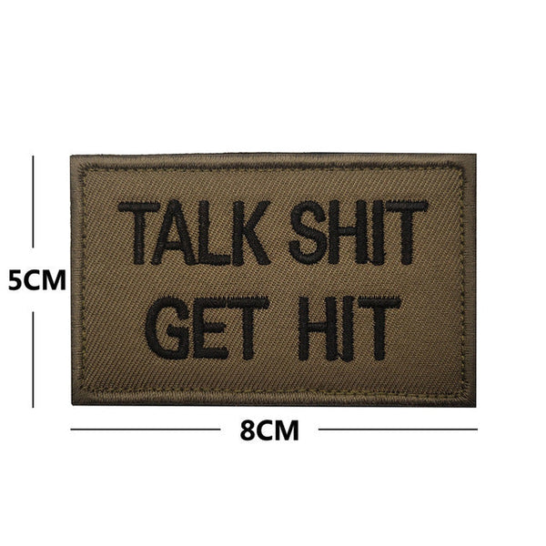 Statement 'Talk Sh*t Get Hit' Embroidered Velcro Patch