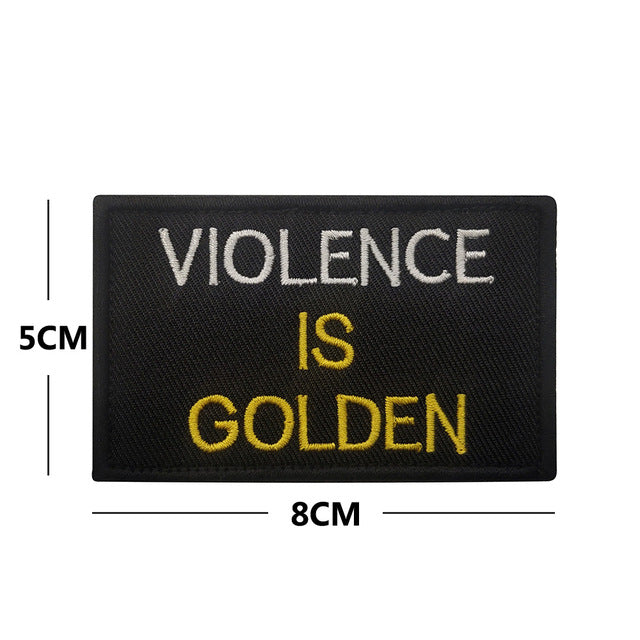 Statement 'Violence Is Golden' Embroidered Velcro Patch