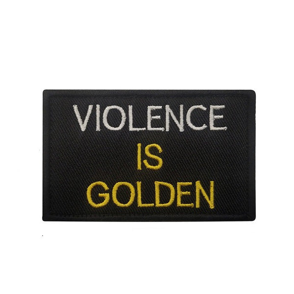 Statement 'Violence Is Golden' Embroidered Velcro Patch