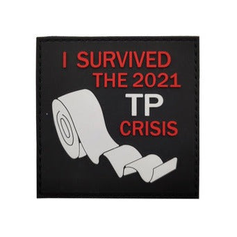 Toilet Paper 'I Survived The 2021 TP Crisis | 1.0 ' PVC Rubber Velcro Patch