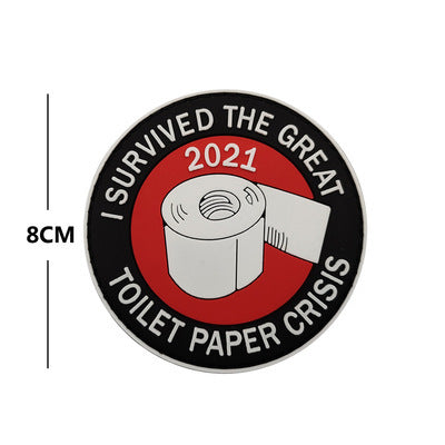 'I Survived The Great 2021 Toilet Paper Crisis | 2.0' PVC Rubber Velcro Patch