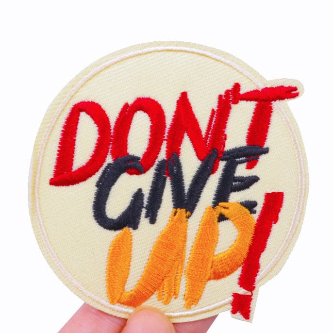 Tricolor 'Don't Give Up!' Embroidered Patch