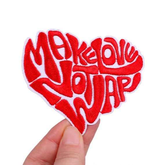 Heart Shaped 'Make Love Not War' Embroidered Patch